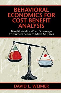 Behavioral Economics for Cost-Benefit Analysis (eBook, PDF) - Weimer, David L.