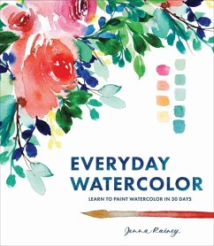 Everyday Watercolor (eBook, ePUB) - Rainey, Jenna