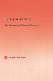Turkey in Germany (eBook, ePUB) Turkey in Germany (eBook, ePUB)