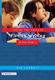How to Teach Fiction Writing at Key Stage 2 (eBook, ePUB)