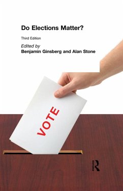Do Elections Matter? (eBook, ePUB) - Ginsberg, Benjamin; Stone, Alan