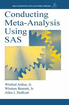 Conducting Meta-Analysis Using SAS (eBook, PDF) - Arthur Jr., Winfred; Bennett, Winston; Huffcutt, Allen I.