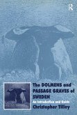 The Dolmens and Passage Graves of Sweden (eBook, PDF)