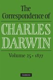 Correspondence of Charles Darwin: Volume 25, 1877 (eBook, PDF)