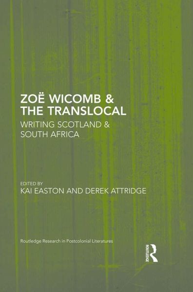 Zoë Wicomb & the Translocal (eBook, ePUB) Zoë Wicomb & the Translocal (eBook, ePUB)