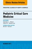 Pediatric Critical Care Medicine, An Issue of Pediatric Clinics of North America (eBook, ePUB)