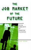 The Job Market of the Future (eBook, ePUB)