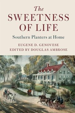 Sweetness of Life (eBook, ePUB) - Genovese, Eugene D.