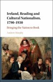 Ireland, Reading and Cultural Nationalism, 1790-1930 (eBook, PDF)