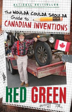 The Woulda Coulda Shoulda Guide to Canadian Inventions (eBook, ePUB) - Green, Red