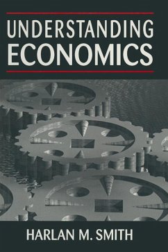 Understanding Economics (eBook, PDF) - Smith, Harlan M.