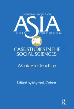 Asia: Case Studies in the Social Sciences - A Guide for Teaching (eBook, ePUB) - Cohen, Myron L.