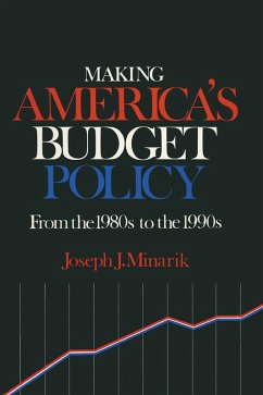 Cover Making America's Budget Policy from the 1980's to the 1990's (eBook, PDF)