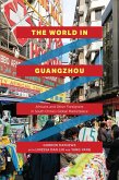 The World in Guangzhou (eBook, ePUB)