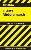 CliffsNotes on Eliot's Middlemarch (eBook, ePUB) CliffsNotes on Eliot's Middlemarch (eBook, ePUB)