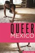 Queer Mexico (eBook, ePUB) - Bild 1