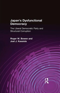 Cover Japan's Dysfunctional Democracy: The Liberal Democratic Party and Structural Corruption (eBook, ePUB)