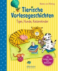 Tierische Vorlesegeschichten - Klitzing, Maren von