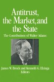 Antitrust, the Market and the State (eBook, PDF)