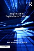 Britpop and the English Music Tradition (eBook, ePUB)
