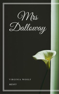 Mrs Dalloway (eBook, ePUB) - Woolf, Virginia