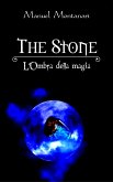 The Stone L'Ombra della Magia (eBook, ePUB)