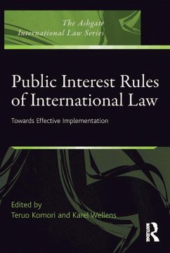 Public Interest Rules of International Law (eBook, ePUB) - Komori, Teruo