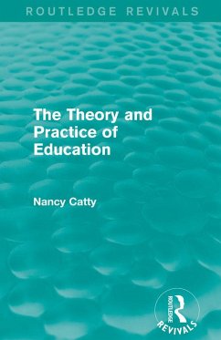 The Theory and Practice of Education (1934) (eBook, ePUB) - Catty, Nancy