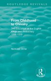 From Childhood to Chivalry (eBook, PDF)