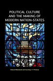 Political Culture and the Making of Modern Nation-States (eBook, PDF)