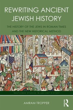 Rewriting Ancient Jewish History (eBook, PDF) - Tropper, Amram