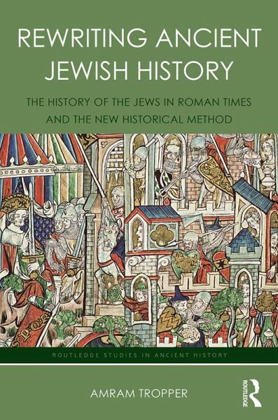 Rewriting Ancient Jewish History (eBook, PDF) Rewriting Ancient Jewish History (eBook, PDF)