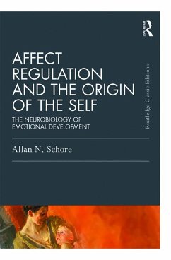 Affect Regulation and the Origin of the Self (eBook, ePUB) - Schore, Allan N.