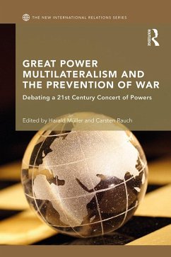 Great Power Multilateralism and the Prevention of War (eBook, PDF)