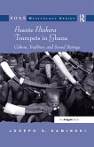 Asante Ntahera Trumpets in Ghana (eBook, ePUB)
