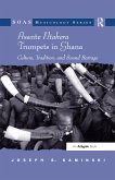 Asante Ntahera Trumpets in Ghana (eBook, ePUB)