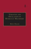 Vibration and Oscillation of Hydraulic Machinery (eBook, PDF) Vibration and Oscillation of Hydraulic Machinery (eBook, PDF)