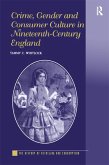 Crime, Gender and Consumer Culture in Nineteenth-Century England (eBook, ePUB)