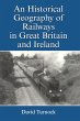 An Historical Geography of Railways in... - Bild 1