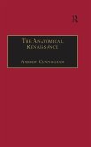 The Anatomical Renaissance (eBook, ePUB) The Anatomical Renaissance (eBook, ePUB)