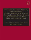 The Poets, Isabella Whitney, Anne Dowriche, Elizabeth Melville [Colville], Aemilia Lanyer, Rachel Speght, Diane Primrose and Anne, Mary and Penelope Grey (eBook, PDF)