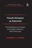 Pseudo-Dionysius as Polemicist (eBook, PDF)