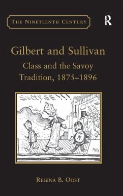 Gilbert and Sullivan (eBook, PDF) - Oost, Regina B.