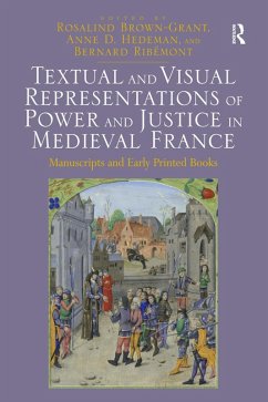 Textual and Visual Representations of Power and Justice in Medieval France (eBook, ePUB)