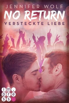Versteckte Liebe / No Return Bd.2 - Wolf, Jennifer