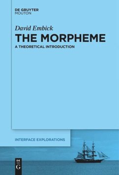 The Morpheme - Embick, David