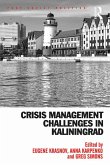 Crisis Management Challenges in Kaliningrad (eBook, PDF)