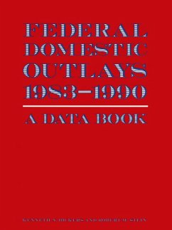 Cover Federal Domestic Outlays, 1983-90: A Data Book (eBook, ePUB)