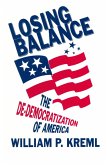 Losing Balance: De-Democratization of America (eBook, ePUB)