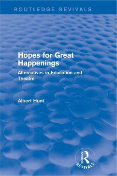 Hopes for Great Happenings (Routledge Revivals) (eBook, ePUB) - Hunt, Albert